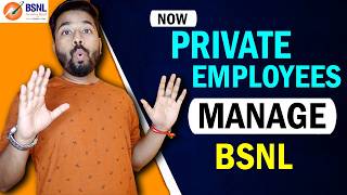 Now Private Employees Manage BSNL ...😳😳