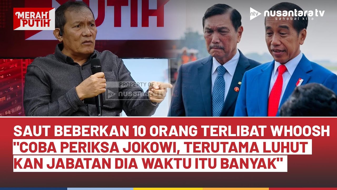 Ada 10 Pelaku Dugaan Mark Up Whoosh? Saut: Coba Periksa Jokowi, Terutama Luhut Kan Jabatannya Banyak