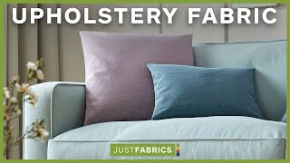 HUGE range of upholstery fabrics! | Just Fabrics