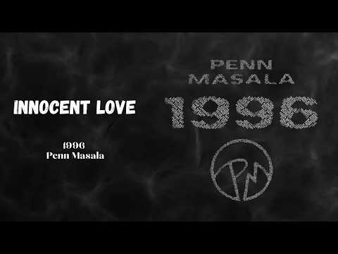 Innocent Love (New Penn Masala Acapella Original)