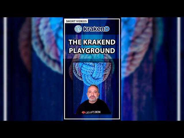 The KrakenD Playground: a demo environment