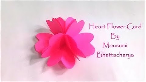 Heart Flower Card | Tutorial By Mousumi Bhattacharya