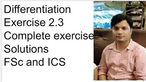 Differentiation by power rule, product rule, quotient rule Exercise 2.3 FSc/ICS class 12 Mathematics