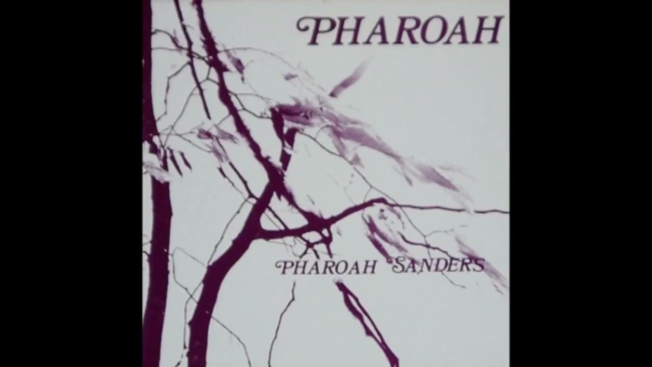 Pharoah Sanders ‎(1977) Pharoah - YouTube