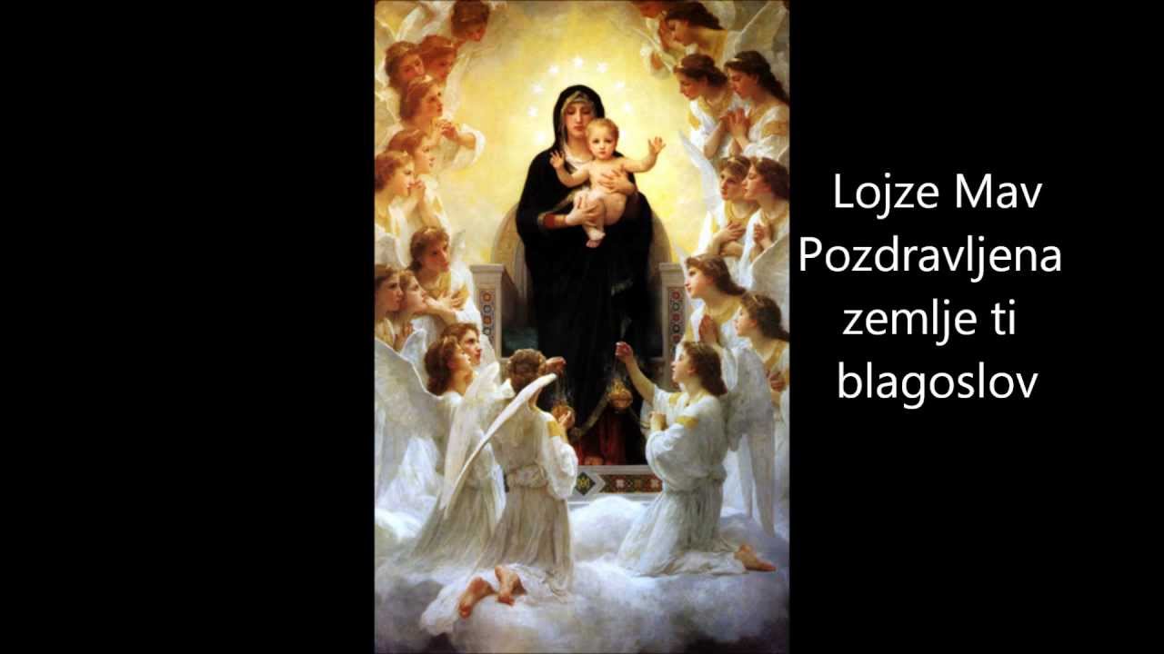 L. Mav: Pozdravljena zemlje ti blagoslov, Marija kraljica angelska