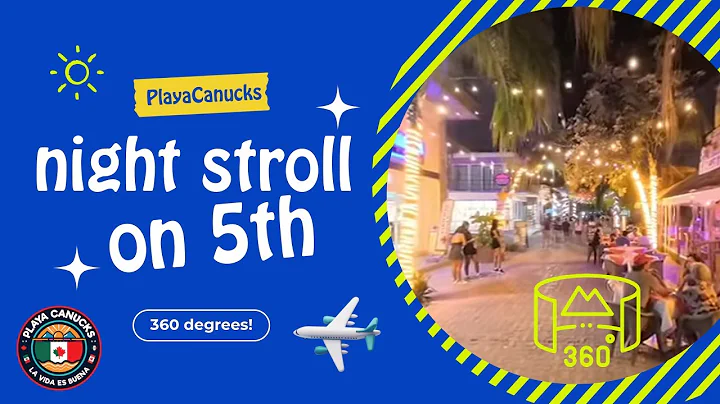Playa del Carmen 360 degree video , walking along 5th avenue last night!