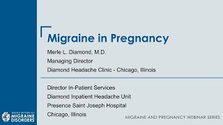 Migraine Prevalence During Pregnancy and Comorbidities - Migraine and Pregnancy Webinar Series