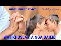 Wat khuslai ia nga baieidfull romantic khasi music