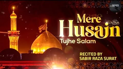 MERE HUSAIN  TUJHE SAIAM ✨🥳.#merehussaintujhesalam #husainichannel2 #tujhedekha #saiamidi 