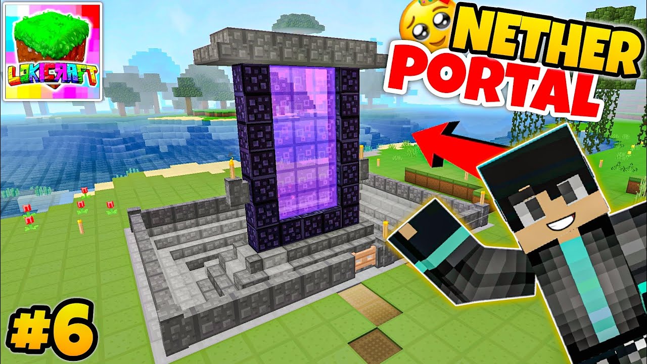I Build a Beautiful °Nether Portal° 😍 in My Survival World 🔥 [Lokicraft ...