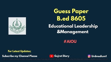 Latest Guess Paper B.ed 8605 AIOU #2019 #AIOU #B.ed #8605