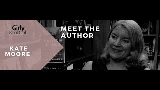 Meet the Author, Kate Moore