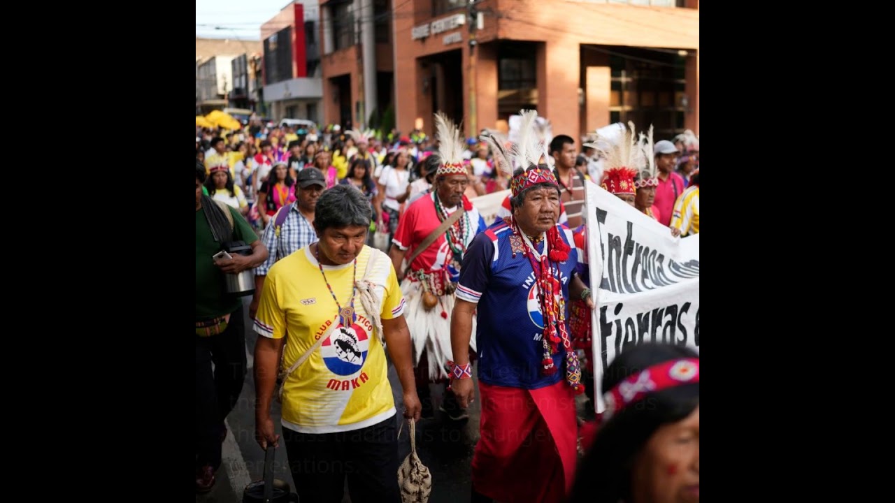 Maká People: Courageous Warriors Fighting for Their Sacred Land