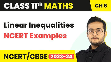 Linear Inequalities - NCERT Examples | Class 11 Maths Chapter 6