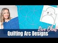 Machine Quilting Arc Designs with the Shelly Ruler - Live Chat with Angela Walters