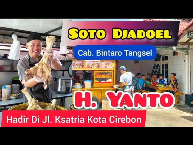 LAGI VIRAL! SOTO DJADOEL H. YANTO class=