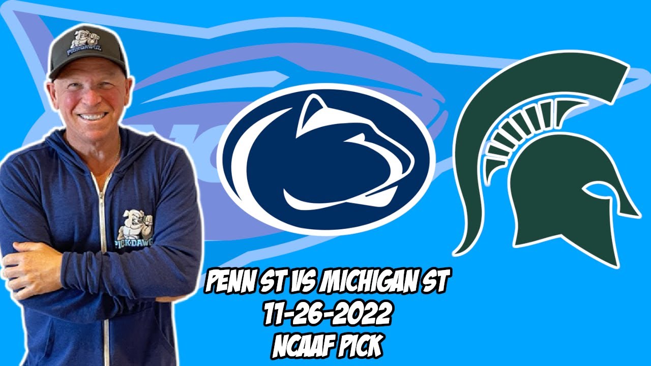 Penn State Vs Michigan State 11 26 22 Free College Football Picks And penn-state-vs-michigan-state-11-26-22-free-college-football-picks-and