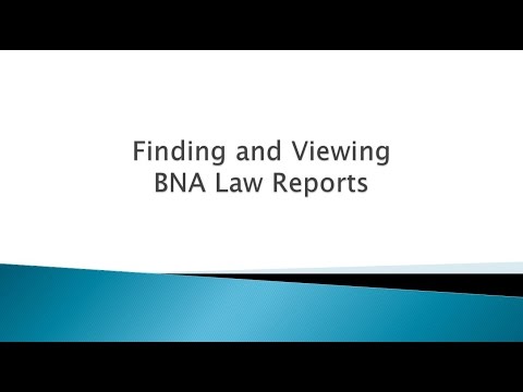 Browsing Bloomberg BNA Law Reports