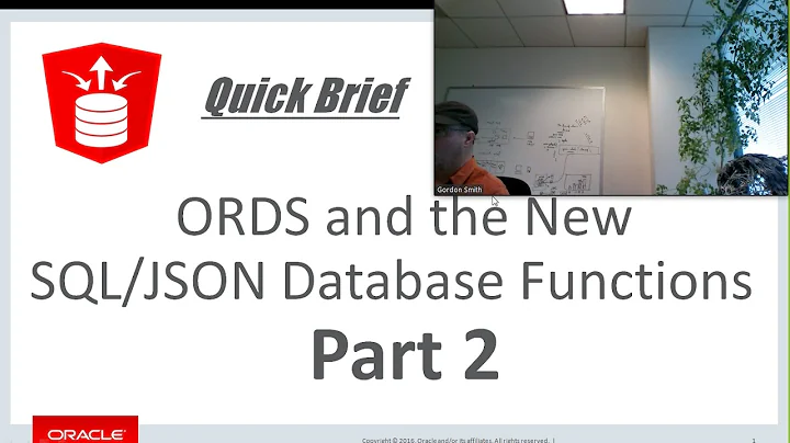 ORDS and the New SQL/JSON  Database Functions - Part 2