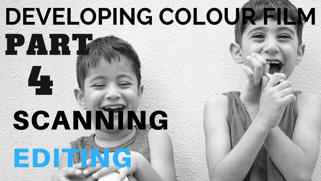 Developing Film PART 4 SCAN & EDIT EPSON V600 YouTube