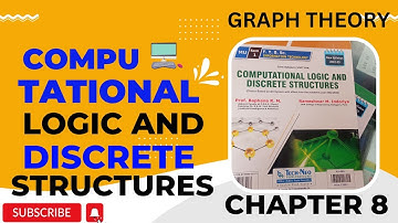 CHAPTER NO:- 8 GRAPH THEORY COMPUTATIONAL LOGIC DISCRETE STRUCTURE FULL EXPLAIN IN HINDI