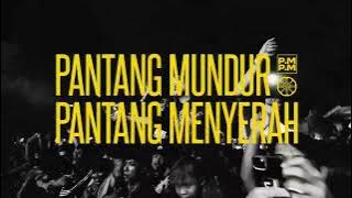 Over Distortion - Pantang Mundur Pantang Menyerah PMPM