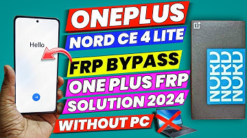 All Oneplus Android 14 Frp Bypass | Oneplus Nord CE4 Lite Google Account Bypass | Without Pc
