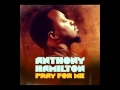 Anthony Hamilton - Pray For Me (Audio).mp3