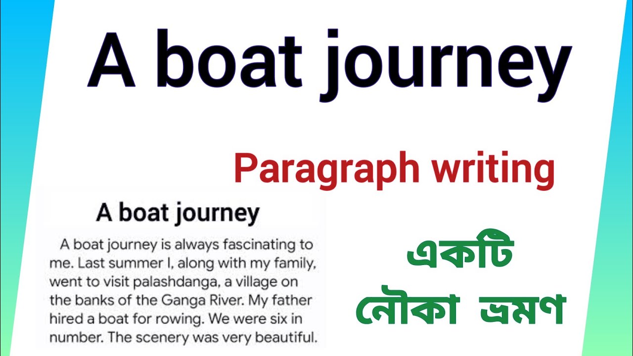 a boat journey paragraph essay on a journey by boat paragraph on boat journey for class