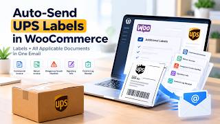 Automatically Send UPS Shipping Documents to Customers in WooCommerce