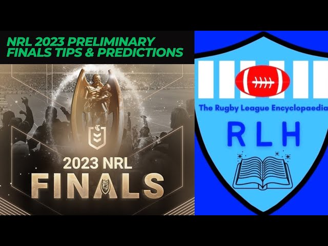NRL Preliminary Finals Predictions
