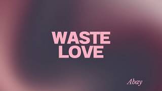 Abay-Waste Love (MGK Cover)