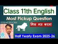 🔥 Most Urgent Questions Class 11 English Mid Term 2025 | Class 11th English Paper Solution 2025 26