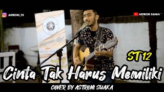 Download Lagu CINTA TAK HARUS MEMILIKI - ST12 (LIRIK) COVER BY ASTRONI SUAKA AT MENOEWA KOPI JOGJA Download Lagu CINTA TAK HARUS MEMILIKI - ST12 (LIRIK) COVER BY ASTRONI SUAKA AT MENOEWA KOPI JOGJA