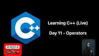 Day 11 Learning C++ (No AI) Until I Become Elliot Alderson | C++ Operators