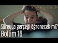 İstanbullu Gelin 16. Bölüm - Süreyya Gerçeği Öğrenecek mi?