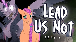 Lead Us Not Part 3 Halloween Mlp Grimdark Audio Drama - Full Cast Illustrated Audio Experience