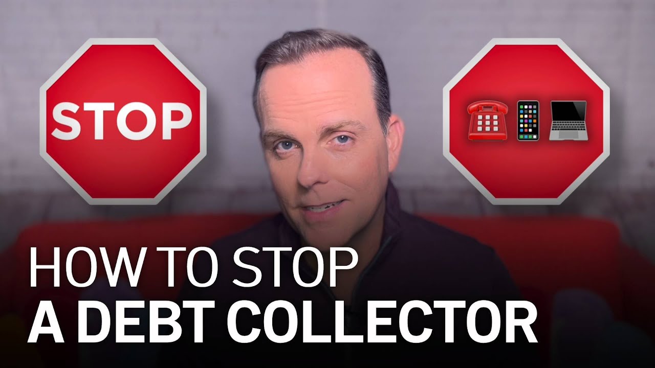 How to Stop a Debt Collector - YouTube