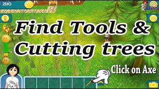 How to find Tools And Cut Trees in VIRTUAL TOWN game (On Request)