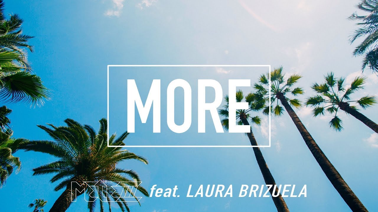 Melezz feat. Laura Brizuela - More - YouTube