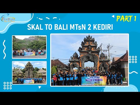 SKAL TO BALI MTsN 2 KEDIRI (2022) With Ferrari Tour Kediri Part 1