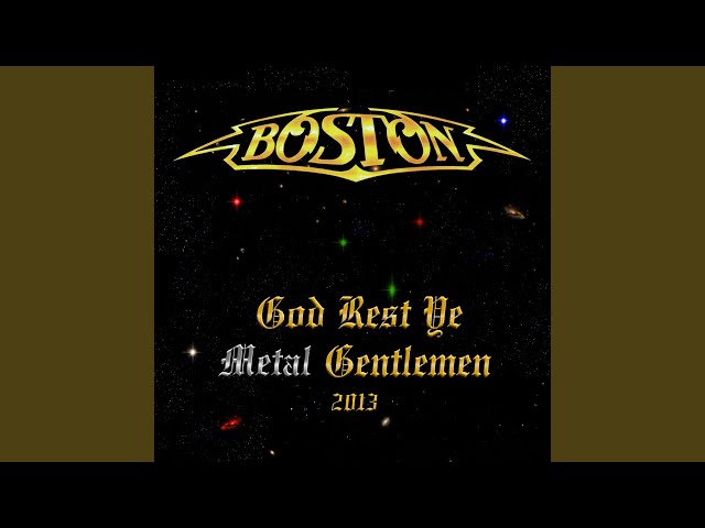 Boston - God Rest Ye Metal Gentlemen 2013
