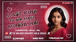 Download Lagu MAST KUDI TU BHI MAST MUNDA HAI !! DJ HUMMING BASS COMPETITION HINDI SONG !! DJ JUNGLEE REMIX MP3 Download Lagu MAST KUDI TU BHI MAST MUNDA HAI !! DJ HUMMING BASS COMPETITION HINDI SONG !! DJ JUNGLEE REMIX MP3
