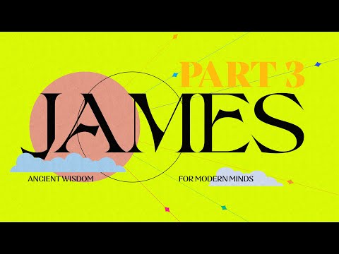 James: Part 3