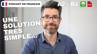 Comment parler français intuitivement sans bloquer ? | Français COURANT. Compréhension A2  B1