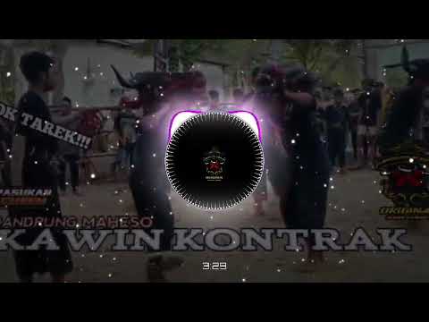 LAGU BANTENGAN [ KAWIN KONTRAK] JINGLE GANDRUNG MAHESO