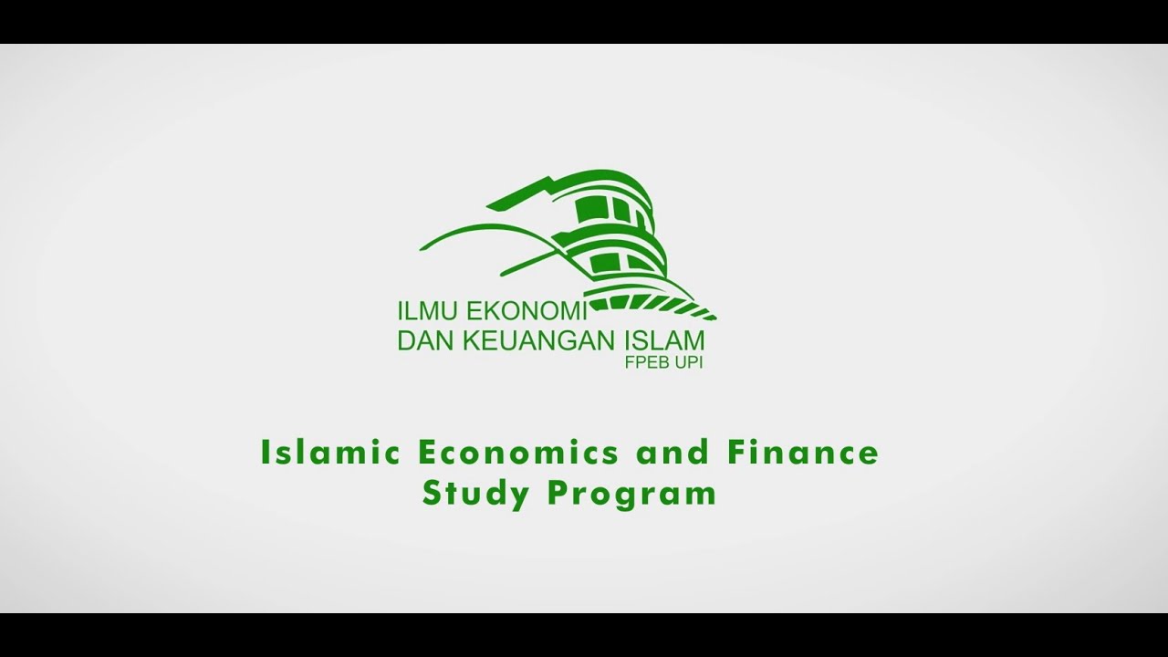 Profil Prodi Ilmu Ekonomi dan Keuangan Islam (IEKI), FPEB UPI - YouTube