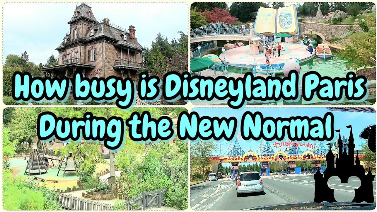 How Busy Is Disneyland Paris During The New Normal Railroad Re 