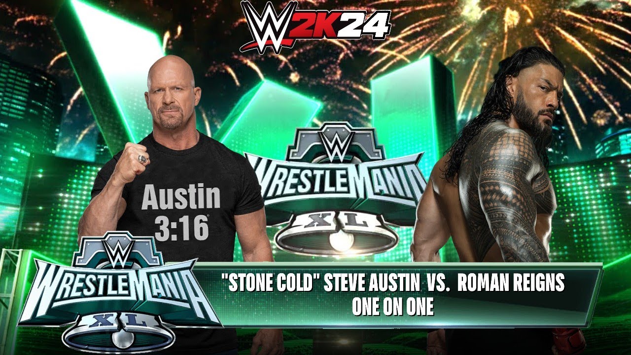 WWE 2k24 - Stone Cold vs Roman Reigns: Single Match at Wrestlemania XL 