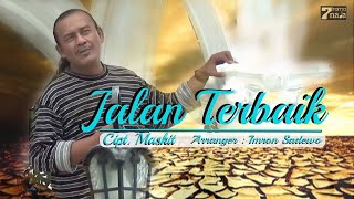 Imron Sadewo - Jalan Terbaik (Official Music Video)